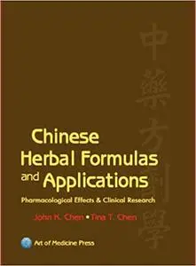 Chinese Herbal Formulas and Applications