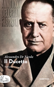 Il Ducetto - Alessandro De Nicola