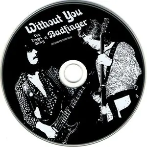 Badfinger - Without You: The Tragic Story of Badfinger (2000) [Second Ed.]