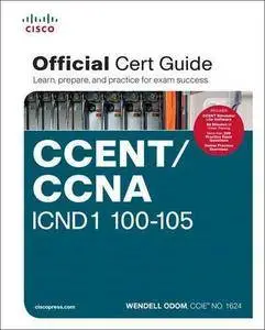 CCENT/CCNA ICND 100-105 Official Cert Guide