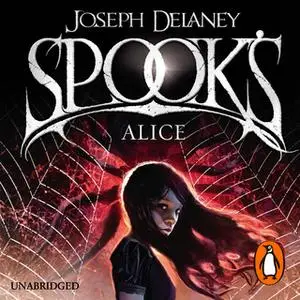 «Spook's: Alice» by Joseph Delaney