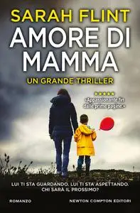 Sarah Flint - Amore di mamma