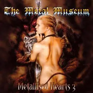 Metal Museum - Metallised Hearts 3 