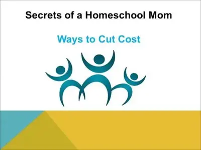 Secrets of a Homeschool Mom: Tips, Tools and Techniques