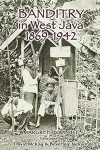 Banditry in West Java: 1869-1942