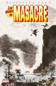 100% Marvel. Las Minis de Masacre 6: El arte de la guerra / Masacre Vs. Thanos