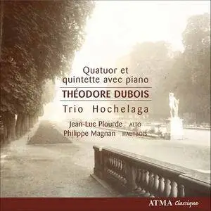 Trio Hochelaga - Théodore Dubois: Trios Avec Piano (2006)