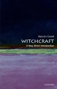 Witchcraft: A Very Short Introduction (repost)
