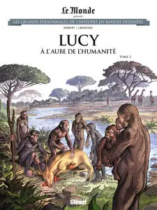Les Grands Personnages De L'Histoire En BD - Tome 98 - Lucy, à L'aube De L'Humanité