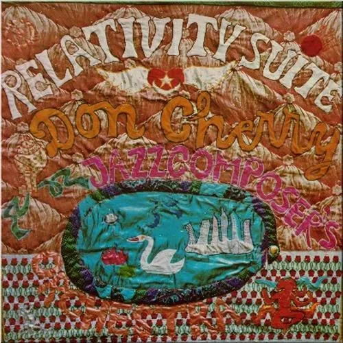 Don Cherry - Relativity Suite (1973)