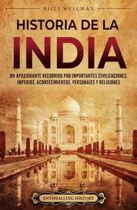 Historia de la India (Spanish Edition)