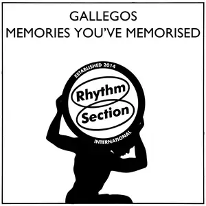 Gallegos - Memories You've Memorised (2024) [Official Digital Download]