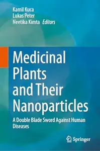 Medicinal Plants and Their Nanoparticles
