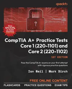 CompTIA A+ Practice Tests Core 1 and Core 2