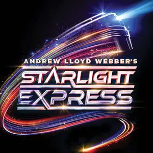 Andrew Lloyd Webber - Starlight Express (2024) [Official Digital Download]