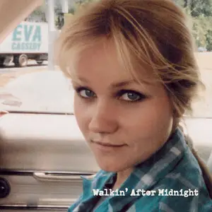 Eva Cassidy - Walkin' After Midnight (2024) [Official Digital Download]