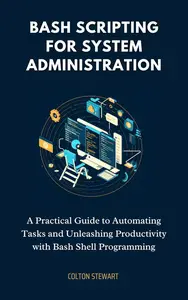 Bash Scripting for System Administration