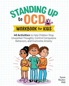 Standing Up to OCD Workbook For Kids