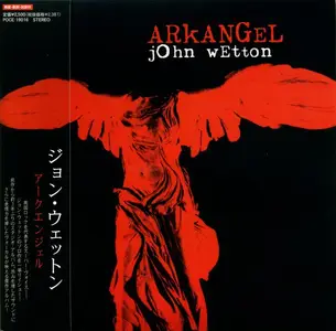John Wetton - Arkangel (1997) [Japanese Edition 2007]