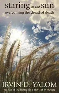Staring at the Sun: overcoming the dread of death