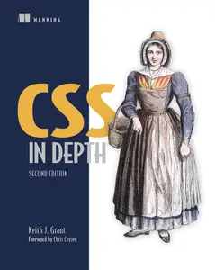 CSS in Depth, 2nd Edition