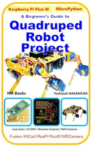 A Beginner's Guide to Quadruped Robot Project