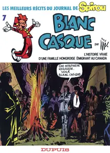 Les Meilleurs Récits Du Journal De Spirou - Tome 7 - Blanc Casque