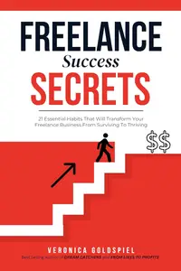 Freelance Success Secrets