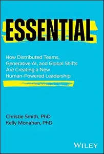 Essential: How Distributed Teams, Generative AI