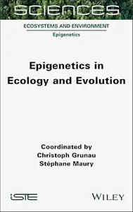 Epigenetics in Ecology and Evolution