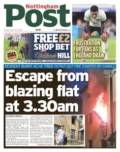 Nottingham Post - 21 June 2024