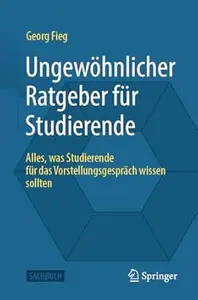 Ungewöhnlicher Ratgeber für Studierende