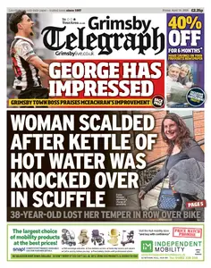 Grimsby Telegraph - 18 April 2025