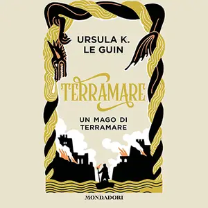 «Terramare. Un mago di Terramare» by Ursula K. Le Guin