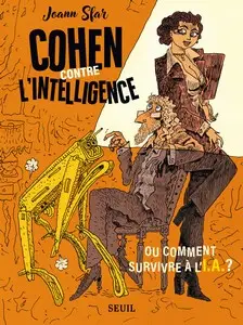 Cohen contre l'intelligence ou comment survivre à l'I.A. ? - One shot