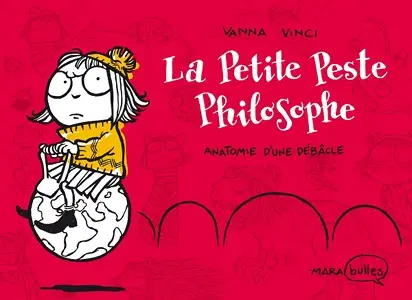 La Petite Peste Philosophe - Tome 1 - Anatomie D'une Petite Peste