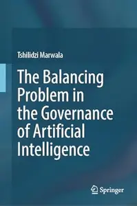 The Balancing Problem in the Governance of Artificial Intelligence