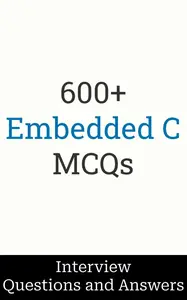 600+ Embedded C Interview Questions and Answers