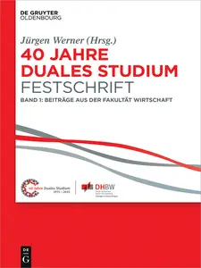 40 Jahre Duales Studium. Festschrift - Süleyman Gögercin & Anton Hochenbleicher-Schwarz