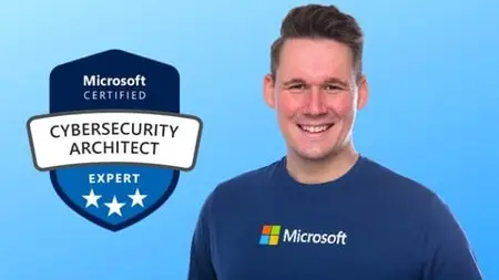 Sc-100: Microsoft Cybersecurity Architect Expert