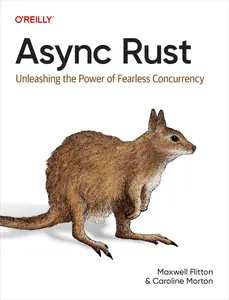 Async Rust: Unleashing the Power of Fearless Concurrency