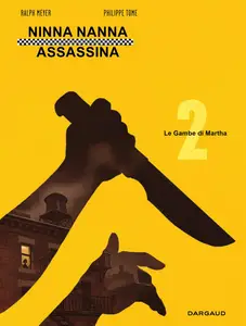Ninna Nanna Assassina - Volume 2 - Le Gambe Di Martha