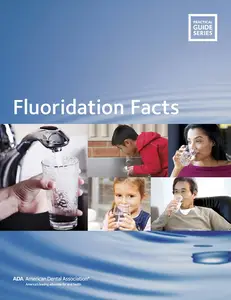 Fluoridation Facts (ADA Practical Guide)