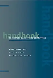 Handbook for Health Care Ethics Committees