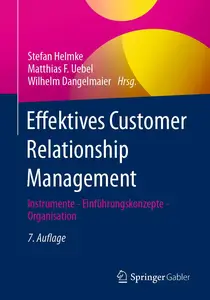 Effektives Customer Relationship Management, 7. Auflage