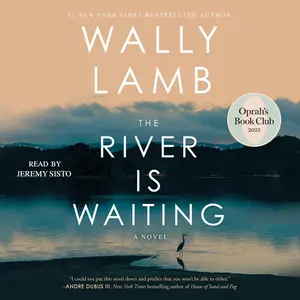 The River Is Waiting