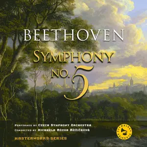 Czech Symphony Orchestra & Michaela Rózsa Růžičková - Beethoven: Symphony No. 5 (2025) [Official Digital Download]