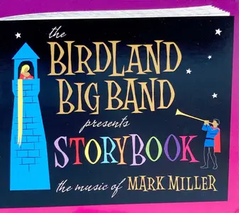 The Birdland Big Band - Storybook: The Music of Mark Miller (2023)