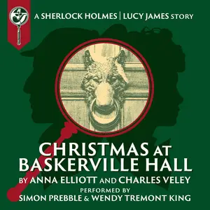 Christmas at Baskerville Hall (A Sherlock and Lucy Short Story): The Sherlock and Lucy Mystery Series