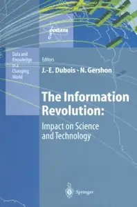 The Information Revolution: Impact on Science and Technology